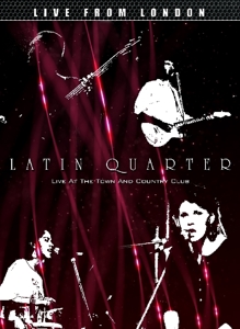 Latin Quarter – Live From London