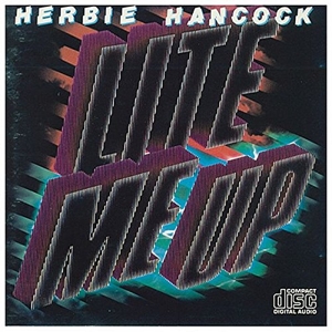 Hancock, Herbie – Lite Me Up