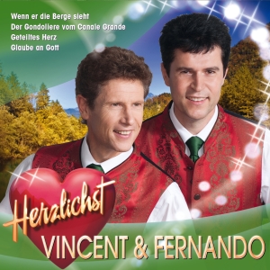 Vincent & Fernando – Herzlichst