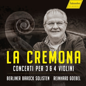 Berliner Barock Solisten – Durante, Leo, Locatelli, Sammartini & Vivaldi: La Cremona - Concerti Per 3 & 4 Violini
