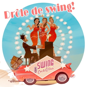 Swing Cockt'elles – Drole De Swing