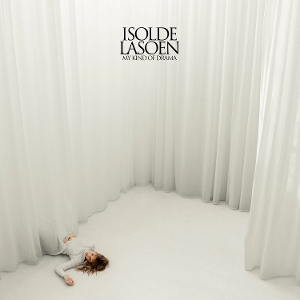 Lasoen, Isolde – My Kind of Drama