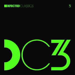 V/A – Defected Classics Vol. 3