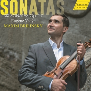 Brilinsky, Maxim – Eugene Ysaye Sonatas