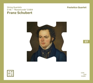 Festetics Quartet – Schubert: String Quartets D46 - Rosamunde D804