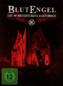Blutengel – Live Im Wasserschloss Klaffenbach