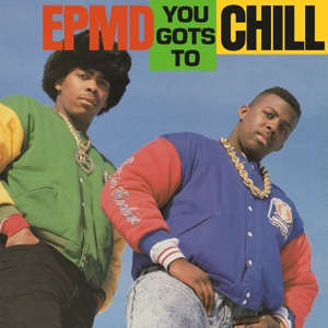 Epmd – You Gots To Chill