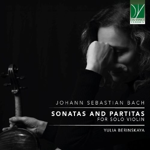 Berinskaya, Yulia – Johann Sebastian Bach: Sonatas and Partitas For Solo Violin