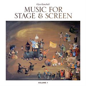 Kancheli, Giya – Music For Stage and Screen