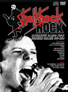 V/A – Shellshock Rock: Alternative Blasts From Northern Ireland 1977-1984