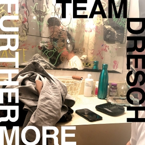 Team Dresch – Furthermore