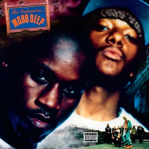 Mobb Deep – The Infamous