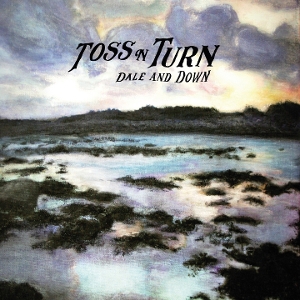 Toss'n Turn – Dale & Down