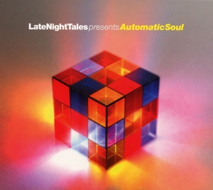 V/A – Late Night Tales Presents Automatic Soul