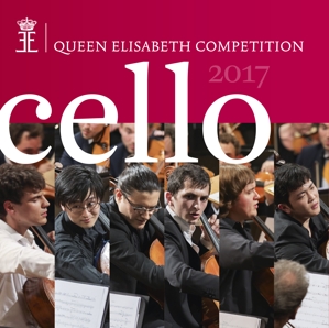 V/A – Cello 2017 - Queen Elisabeth Competition