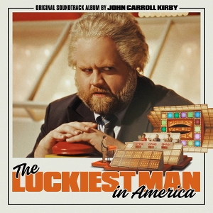 John Carroll Kirby – The Luckiest Man In America OST