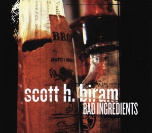 Biram, Scott H. – Bad Ingredients
