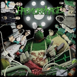 Haemorrhage – We Are the Gore