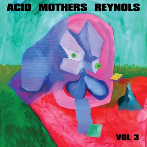 Acid Mothers Reynols – Vol. 3