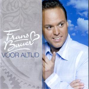 Bauer, Frans – Voor Altijd
