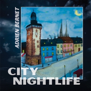 Bernet, Adrien – City Nightlife