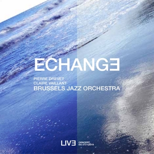 Brussels Jazz Orchestra & Tutu Puoane – Echange