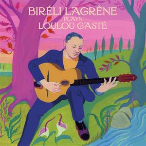 Bireli Lagrene – Bireli Lagrene Plays Loulou Ga