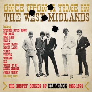 V/A – Once Upon a Time In the West Midlands - Sounds of Brumrock 1966-1974