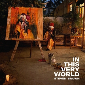 Brown, Steven – In This Very World