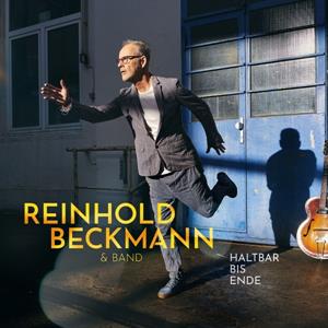 Beckmann, Reinhold & Band – Haltbar Bis Ende