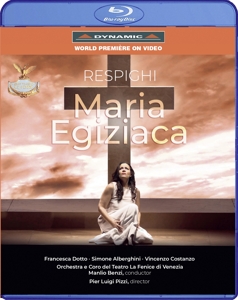 Benzi, Manlio & Teatro La Fenice Di Venezia – Respighi: Maria Egiziaca