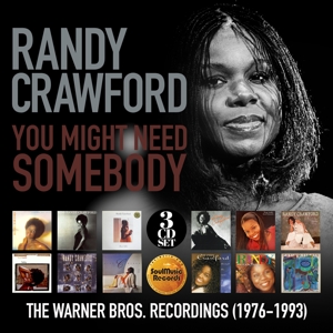 Crawford, Randy – You Might Need Somebody: the Warner Bros. Recordings (1976-1993)