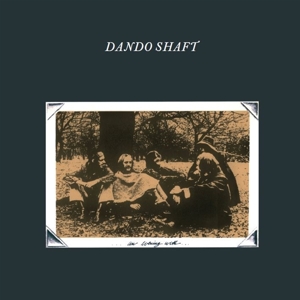 Dando Shaft – An Evening With Dando Shaft