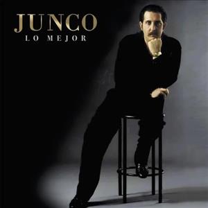 Junco – Junco: Lo Mejor