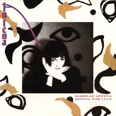 Antena, Isabelle – Hoping For Love