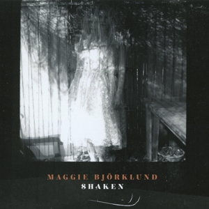 Bjorklund, Maggie – Shaken