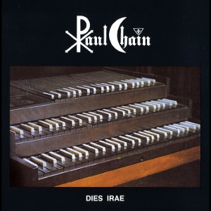 Chain, Paul – Dies Irae