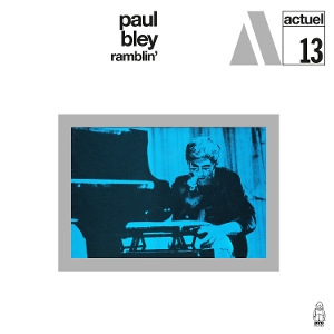 Bley, Paul – Ramblin'