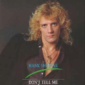 Shostak, Hank – Don't Tell Me