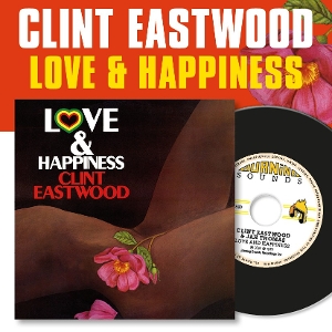 Eastwood, Clint – Love & Happiness