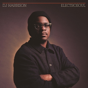 DJ Harrison – Electrosoul