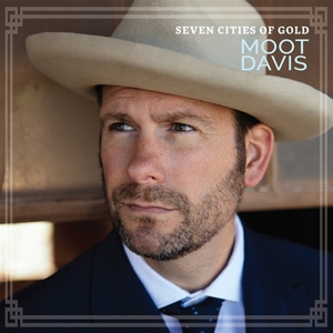 Davis, Moot – Seven Cities of Gold