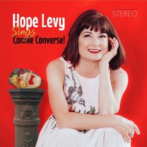 Levy, Hope – Hope Levy Sings Connie Converse!