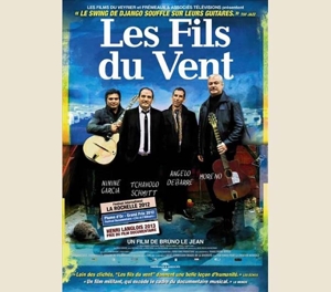 Debarre, Angelo & Tchavolo Schmitt & Moreno & Ninine Garcia – Les Fils Du Vent;Un Film De Bruno Le Jean