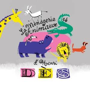 Des, Henri – La Menagerie Des Animaux