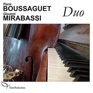 Boussaguet, Pierre & Giovanni Mirabassi – Duo