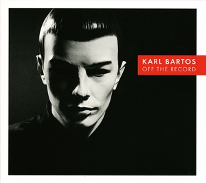 Bartos, Karl – Off the Record