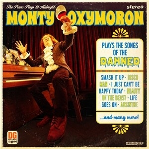 Oxymoron, Monty – The Piano Plays 'Til Midnight - the Songs of the Damned