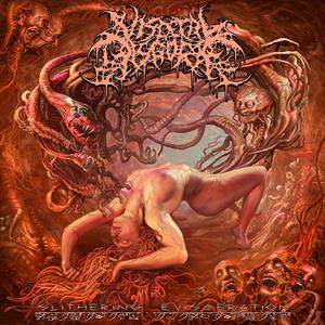 Visceral Disgorge – Slithering Evisceration
