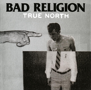 Bad Religion – True North